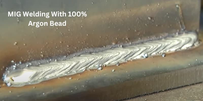 Bead profile of MIG Welding with 100% pure argon