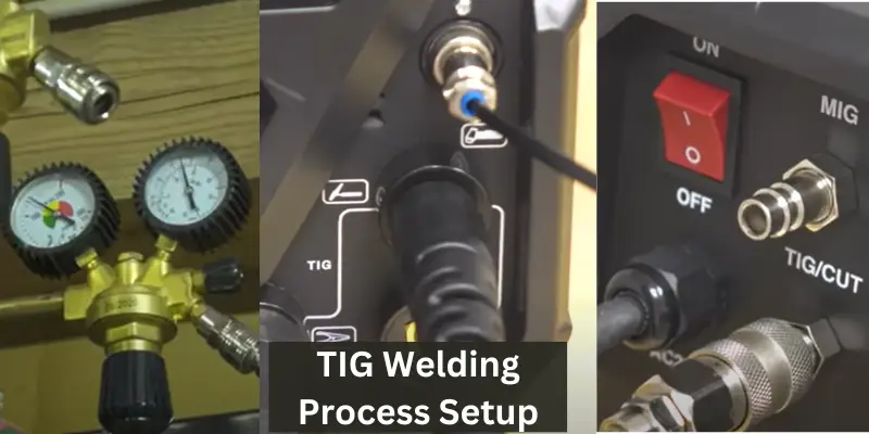 TIG Welding Process Setup