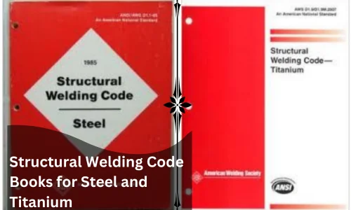 Structural Code Books of Welding Procedure Specification for Steel and Titanium (WPS)